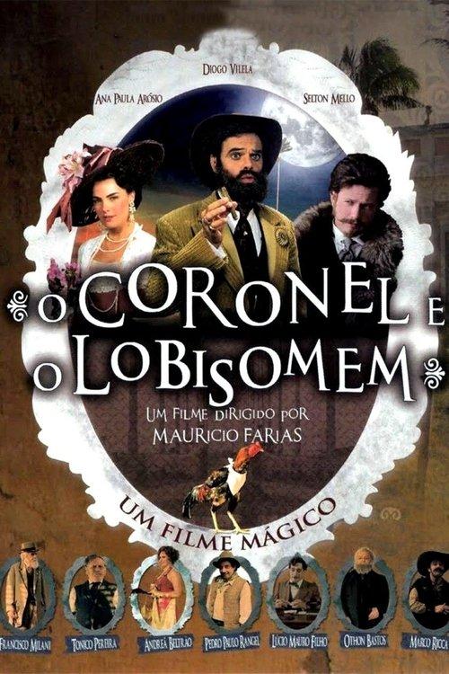 O Coronel e o Lobisomem filmas online