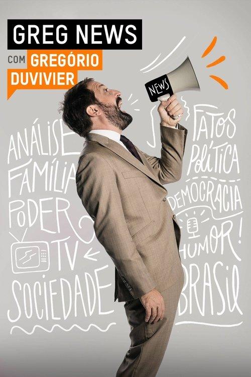 GREG NEWS com Gregório Duvivier filmas online