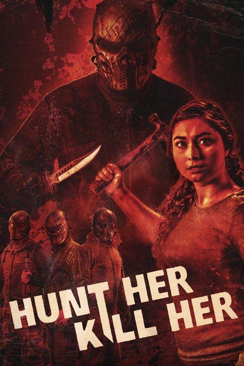 Hunt Her, Kill Her filmas online