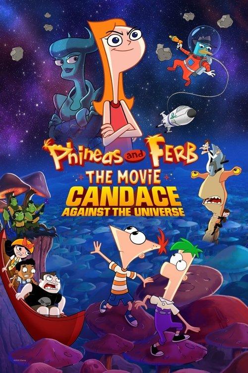 Phineas and Ferb the Movie: Candace Against the Universe filmas online