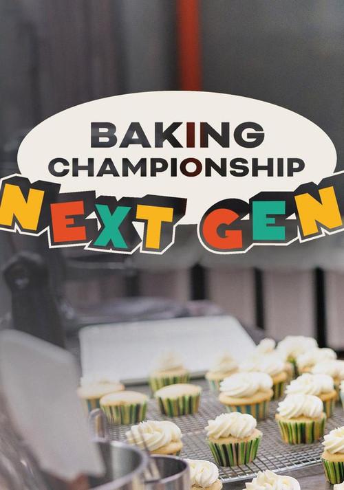 Baking Championship: Next Gen filmas online