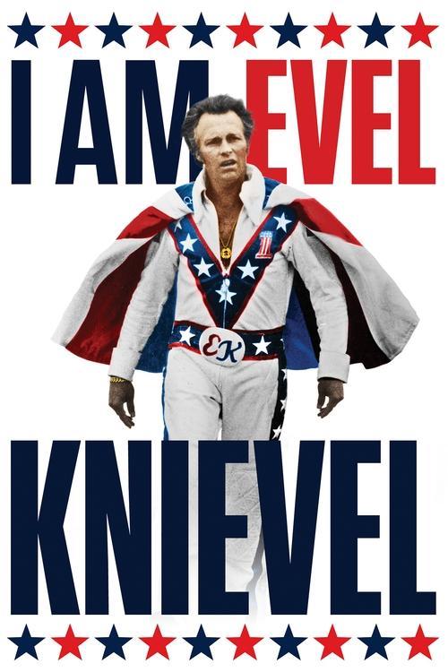 I Am Evel Knievel filmas online