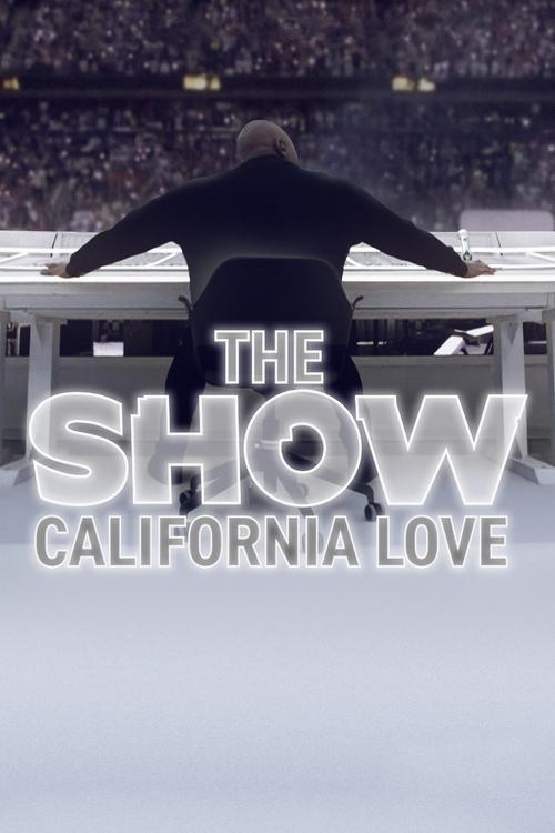 THE SHOW: California Love filmas online