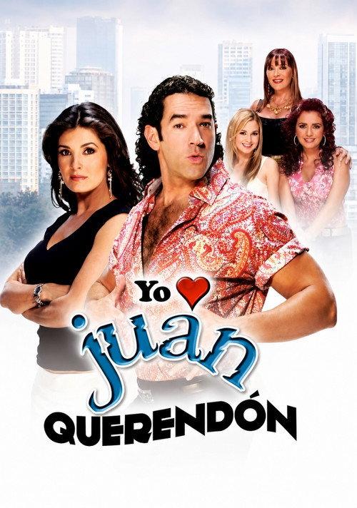 Yo amo a Juan Querendón filmas online