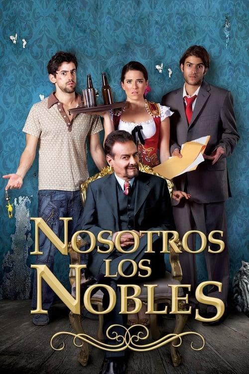 Nosotros los nobles filmas online