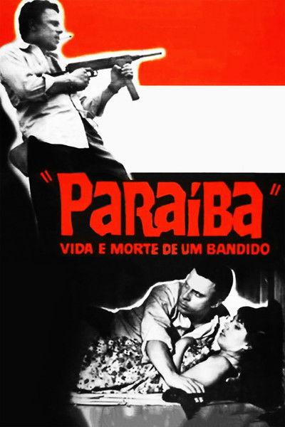 Paraíba, Vida e Morte de um Bandido filmas online