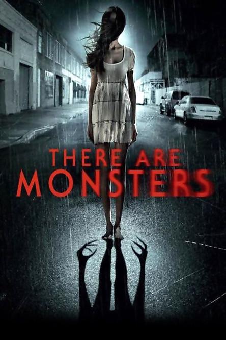 There Are Monsters filmas online