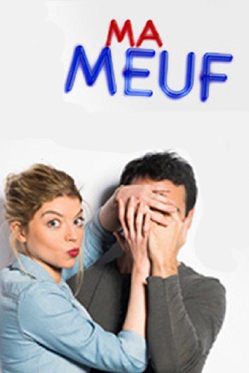 Ma Meuf filmas online
