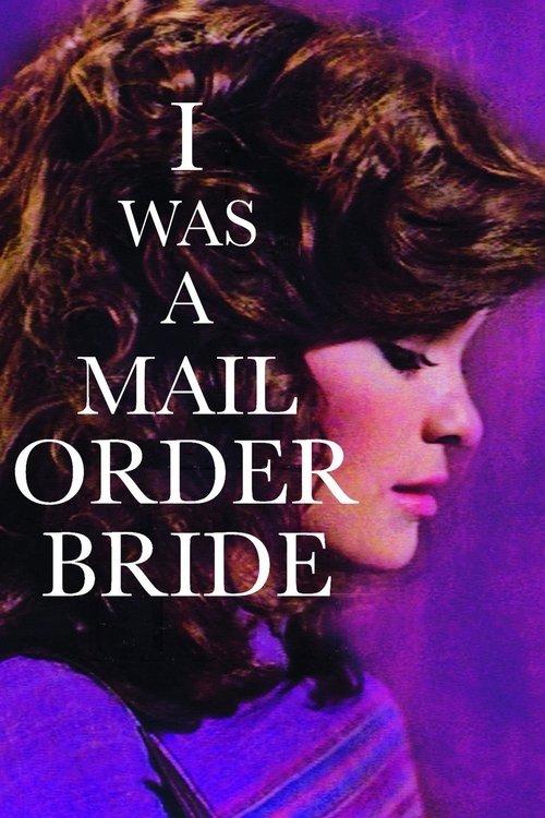 I Was a Mail Order Bride filmas online