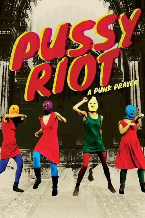 Pussy Riot: A Punk Prayer filmas online