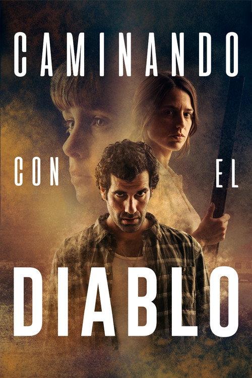 Caminando con el diablo filmas online