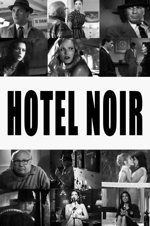 Hotel Noir filmas online