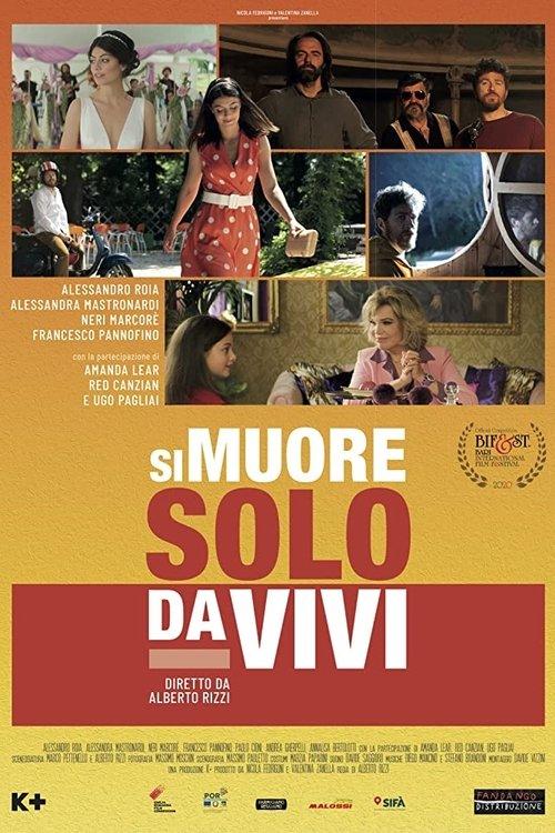 Si muore solo da vivi filmas online