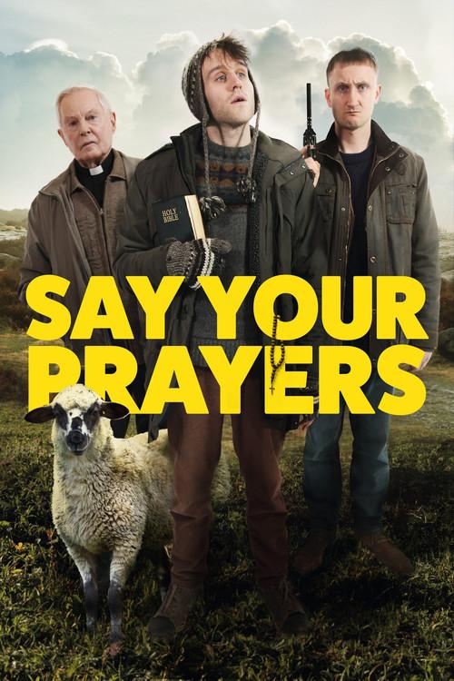 Say Your Prayers filmas online