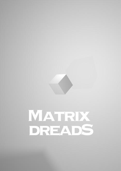 Matrix Dreads filmas online