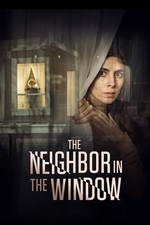 The Neighbor in the Window filmas online