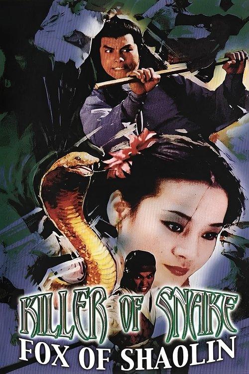 Killer of Snake, Fox of Shaolin filmas online