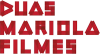 Duas Mariola Filmes studio logo