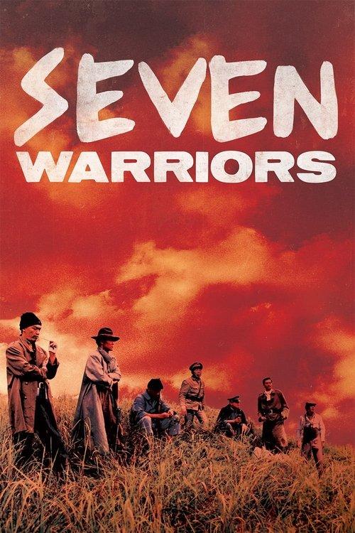 Seven Warriors filmas online