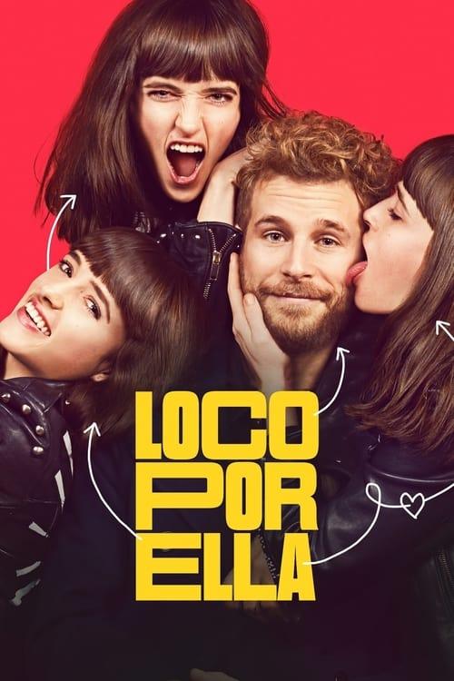 Loco por ella filmas online
