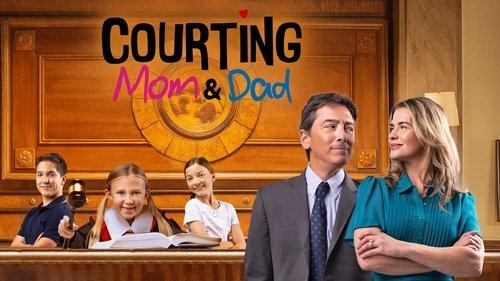 Courting Mom and Dad filmas žiurėti online