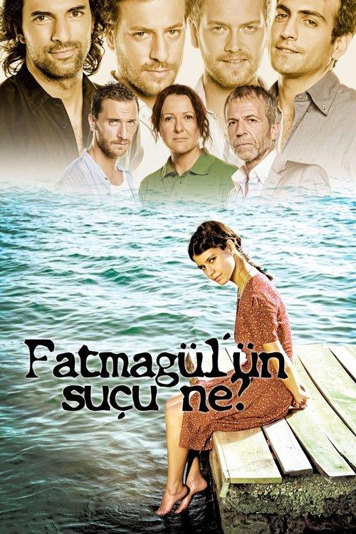 Fatmagül'ün Suçu Ne? filmas online