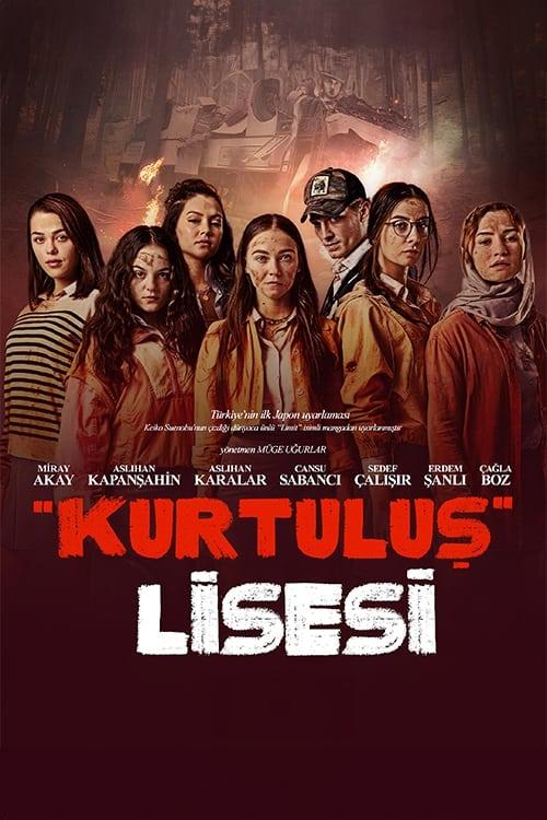 Kurtulus Lisesi filmas online