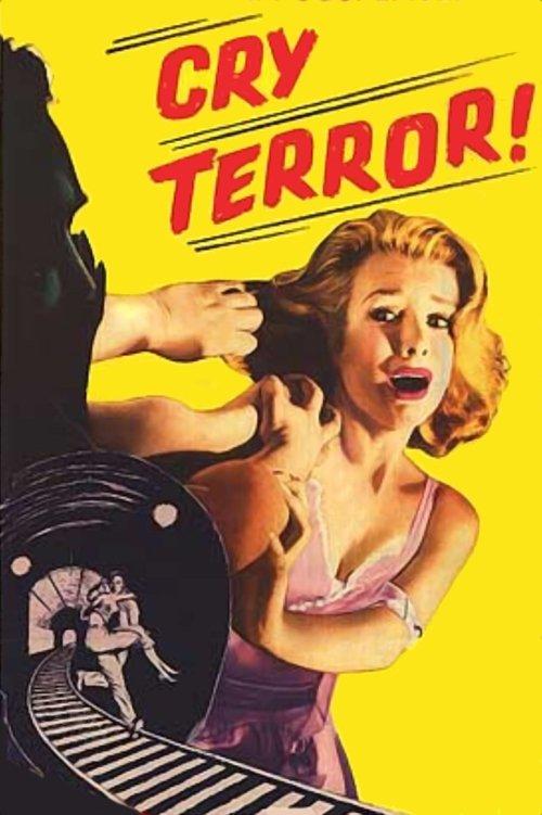 Cry Terror! filmas online