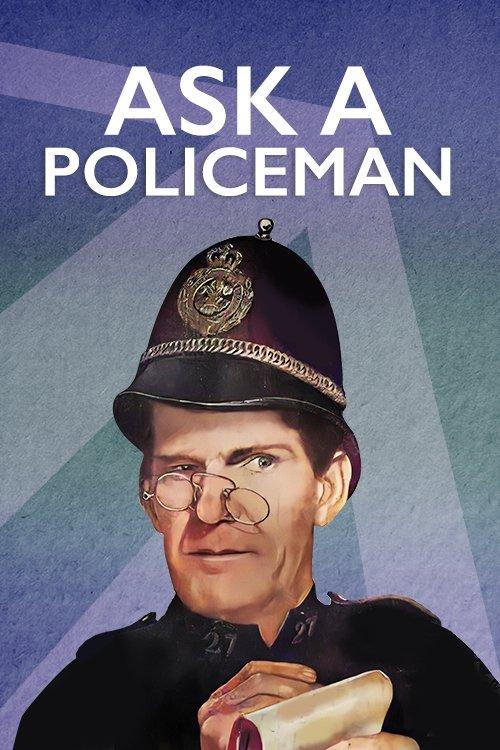 Ask a Policeman filmas online
