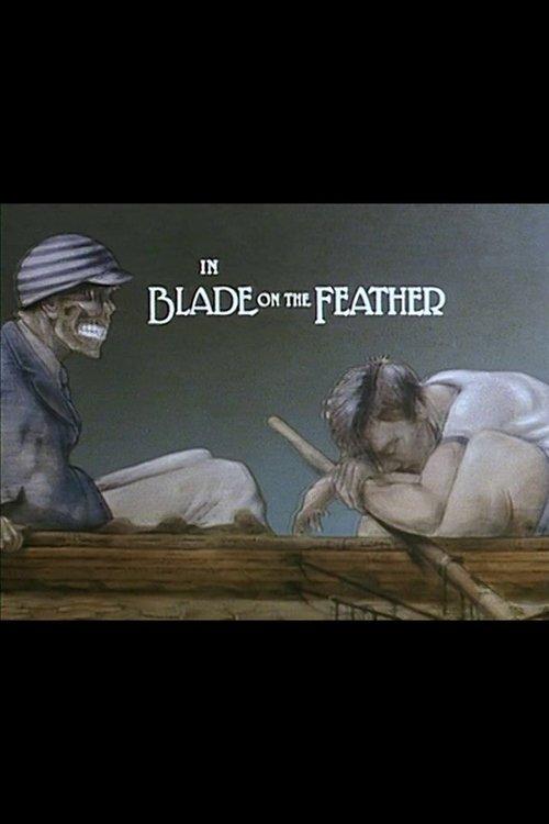 Blade on the Feather filmas online