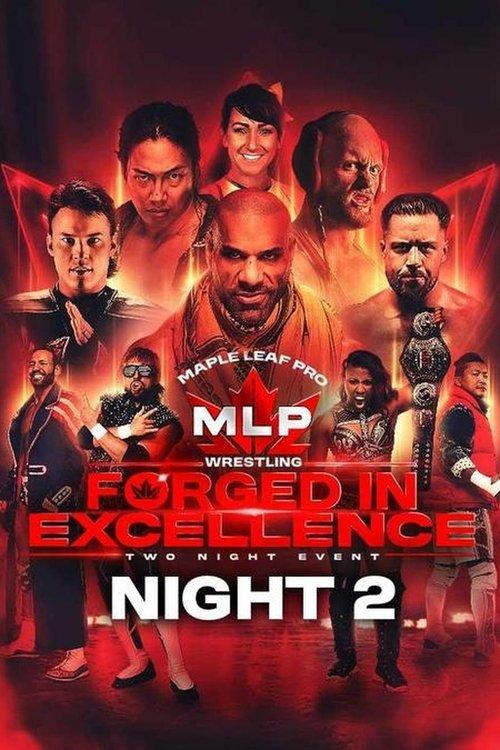 Maple Leaf Pro Wrestling - Forged In Excellence Night 2 filmas online