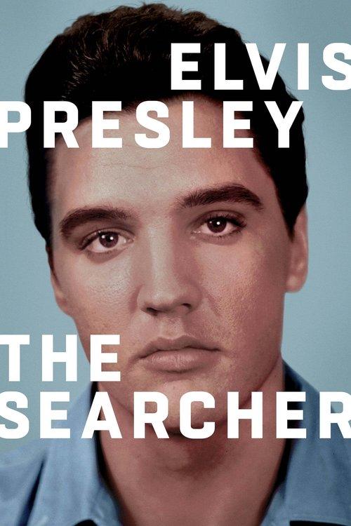 Elvis Presley: The Searcher filmas online
