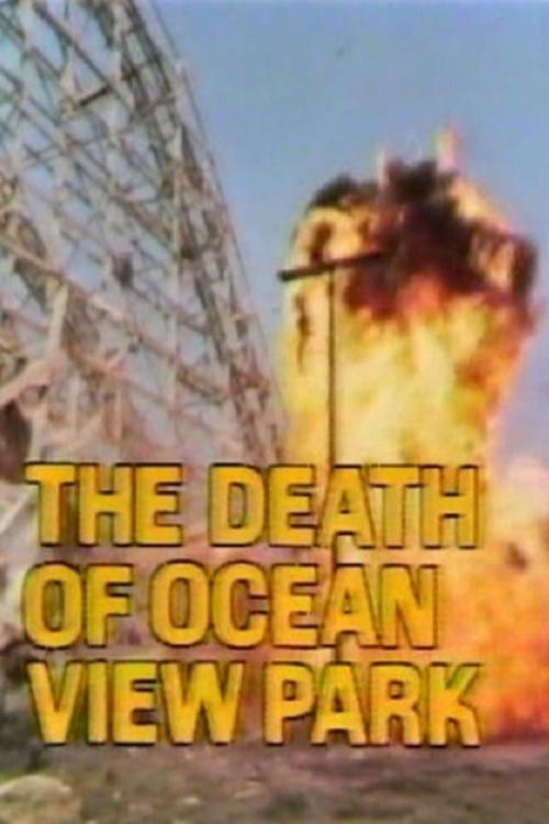 The Death of Ocean View Park filmas online
