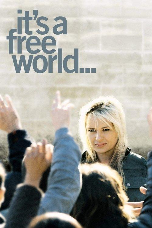 It's a Free World... filmas online