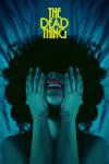 The Dead Thing filmas