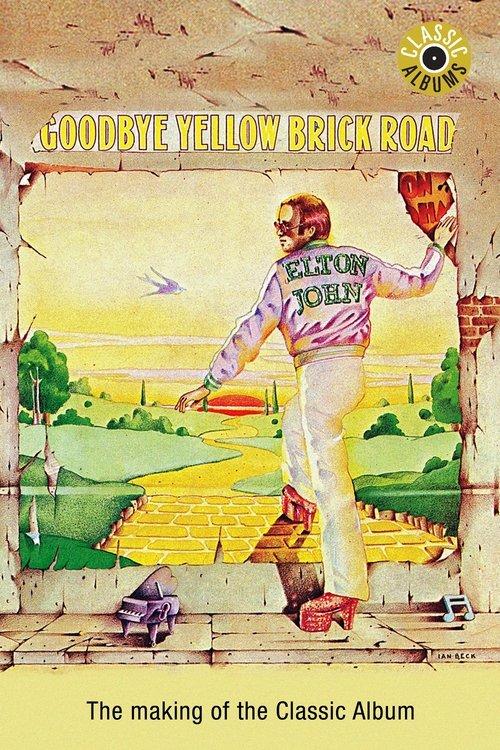 Elton John - Goodbye Yellow Brick Road filmas online