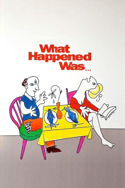 What Happened Was... filmas online