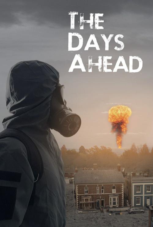 The Days Ahead filmas online