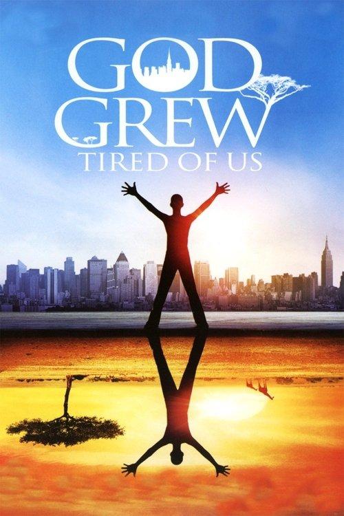God Grew Tired of Us filmas online