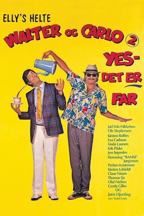 Walter and Carlo, Part II, Yes, It's Daddy filmas online