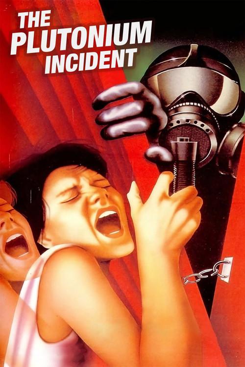 The Plutonium Incident filmas online