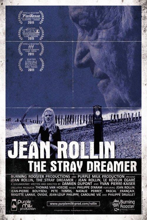 Jean Rollin: The Stray Dreamer filmas online