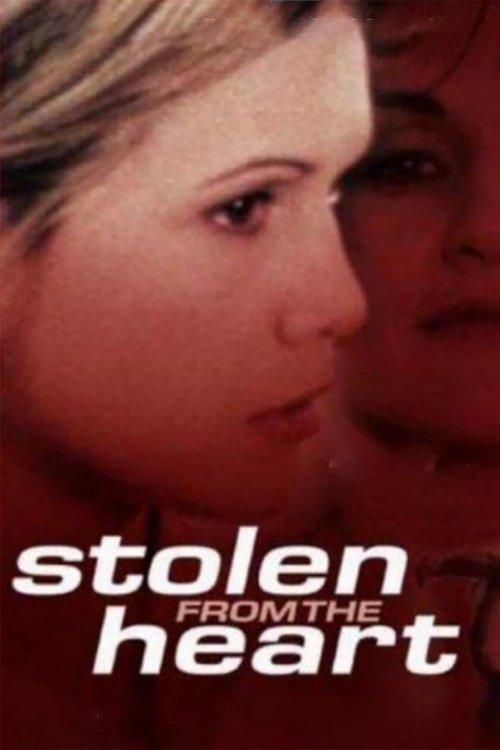 Stolen from the Heart filmas online