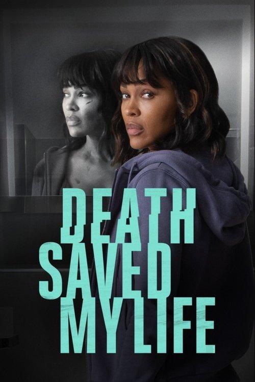 Death Saved My Life filmas online
