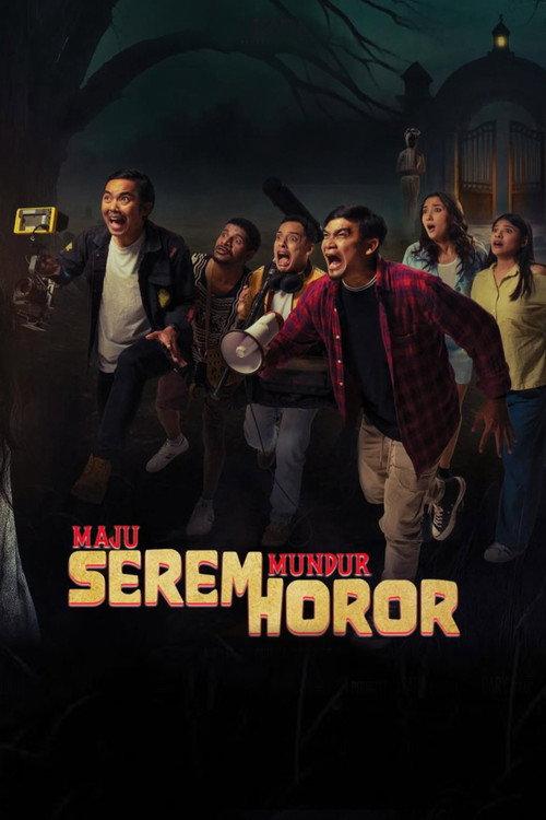 Maju Serem Mundur Horor filmas online