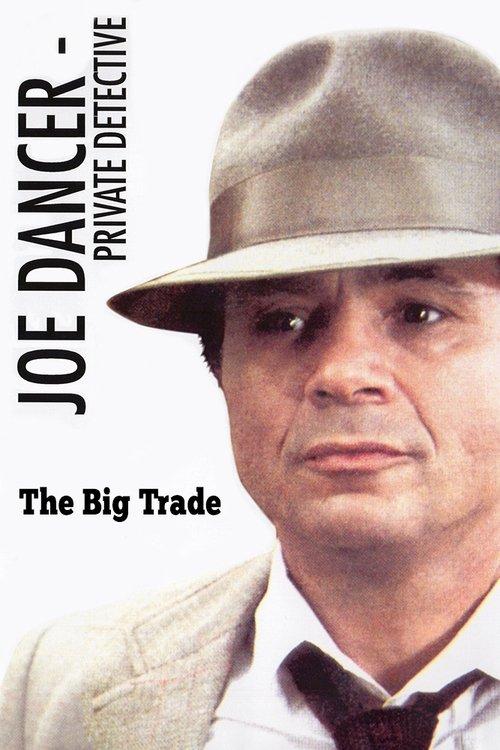 Joe Dancer III: The Big Trade filmas online
