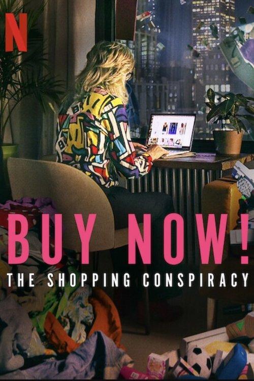 Buy Now! The Shopping Conspiracy filmas online