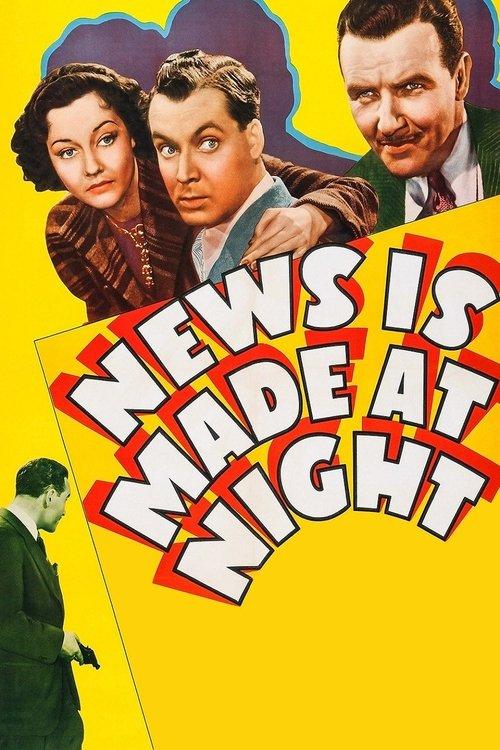 News Is Made at Night filmas online