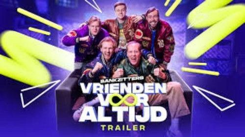 Bankzitters: Vrienden Voor Altijd filmas žiurėti online