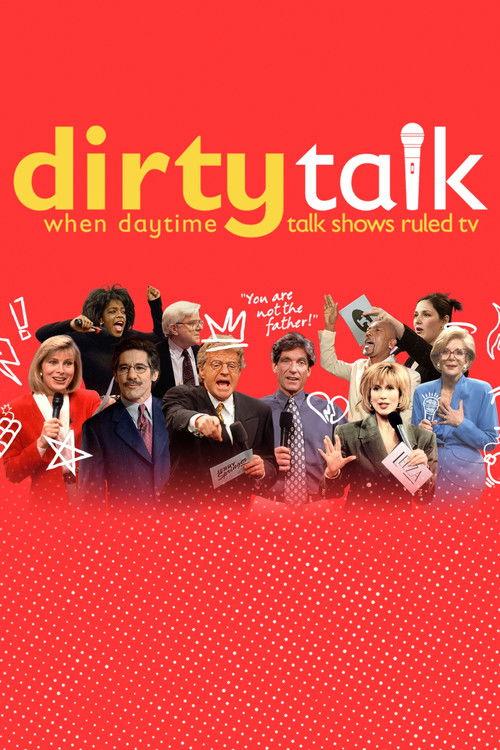 Dirty Talk: When Daytime Talk Shows Ruled TV filmas online